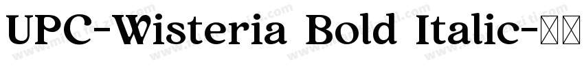 UPC-Wisteria Bold Italic字体转换